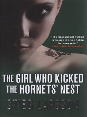 cover image of The girl who kicked the hornets' nest